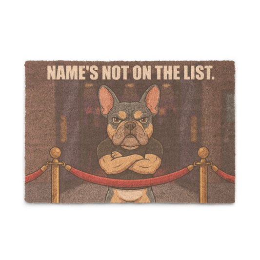 Name's Not on the List Doormat